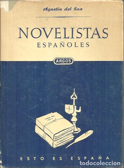 Libros: NOVELISTAS ESPA&Ntilde;OLES. - SAZ, Agust&iacute;n del. - Foto 1