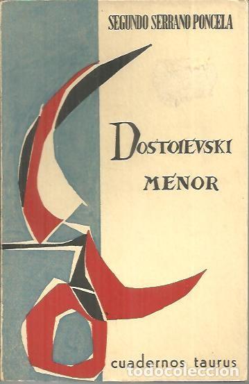 Libros: DOSTOIEVSKI MENOR. - SERRANO PONCELA, Segundo. - Foto 1