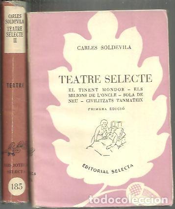 Libros: TEATRE SELECTE. - SOLDEVILA, Carlos. - Foto 1