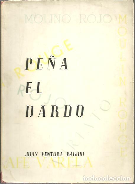 Libros: PE&Ntilde;A EL DARDO. - VENTURA BARRIO, Juan. - Foto 1