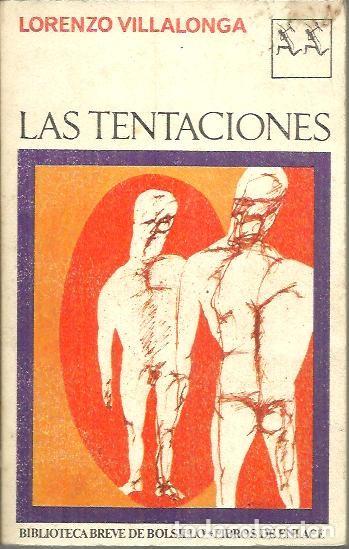 Libros: LAS TENTACIONES. - VILLALONGA, Lorenzo. - Foto 1
