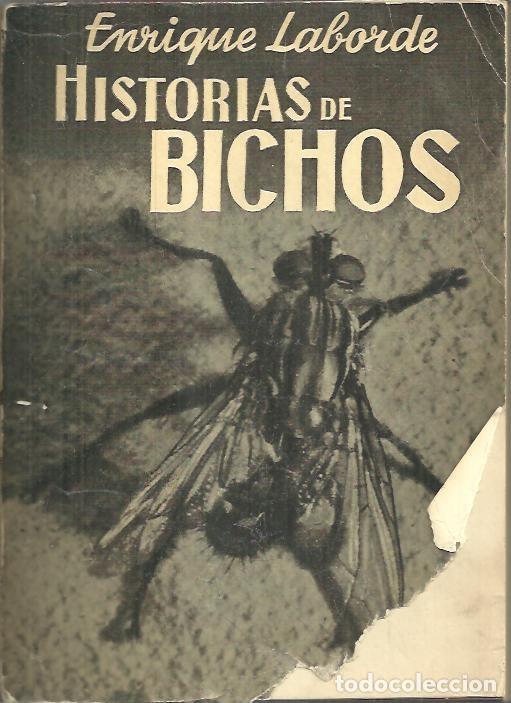 Libros: HISTORIAS DE BICHOS. - LABORDE, Enrique. - Foto 1