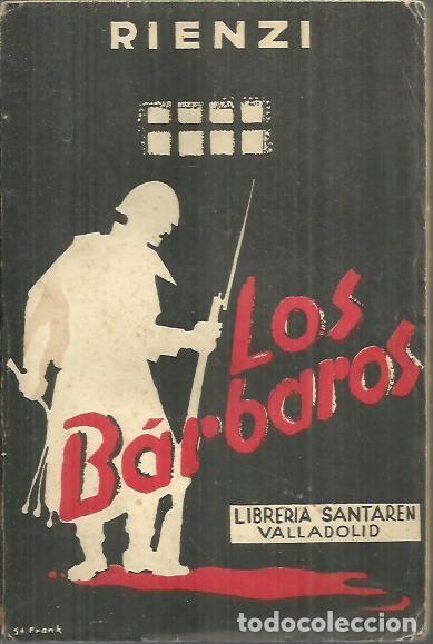 Libros: LOS BARBAROS. - RIENZI. - Foto 1