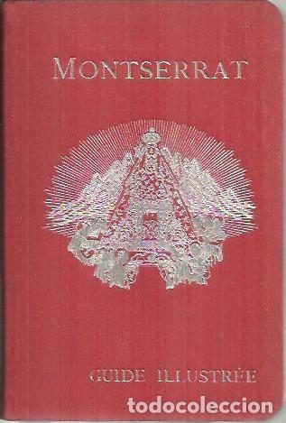 Libros: GUIDE HISTORIQUE DU PELERIN A MONTSERRAT. - ANONIMO. - Foto 1