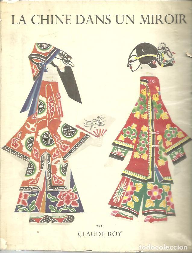 Libros: LA CHINE DANS UN MIROIR. - ROY, Claude. - Foto 1