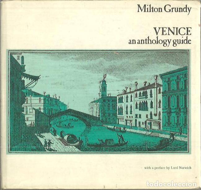 Libros: VENICE AN ANTHOLOGY GUIDE. - GRUNDY, Milton. - Foto 1