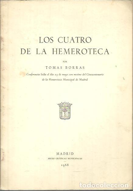 Libros: LOS CUATRO DE LA HEMEROTECA. - BORRAS, Tom&aacute;s. - Foto 1