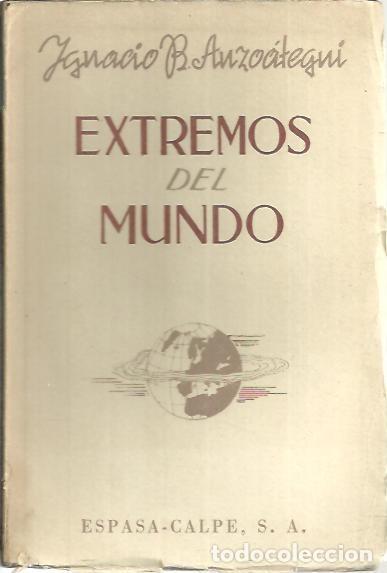 Libros: EXTREMOS DEL MUNDO. - ANZOATEGUI, Ignacio B. - Foto 1