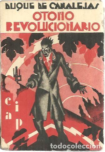 Libros: OTO&Ntilde;O REVOLUCIONARIO. - CANALEJAS, Duque de. - Foto 1