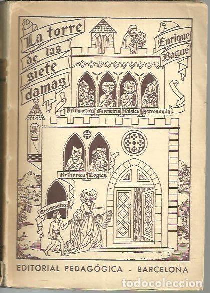 Libros: LA TORRE DE LAS SIETE DAMAS. - BAGUE, Enrique. - Foto 1