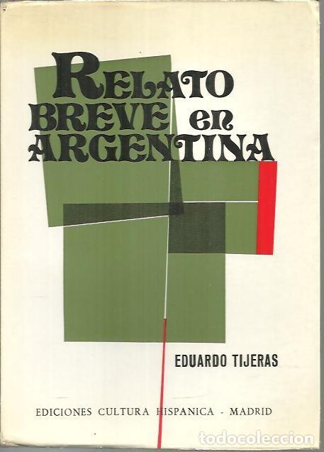 Libros: RELATO BREVE EN ARGENTINA. - TIJERAS, Eduardo. - Foto 1