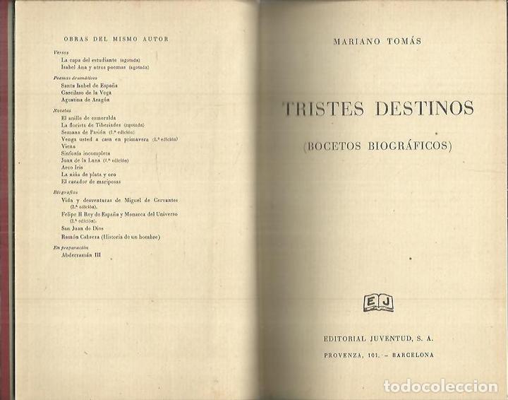 Libros: TRISTES DESTINOS. - TOMAS, Mariano. - Foto 1