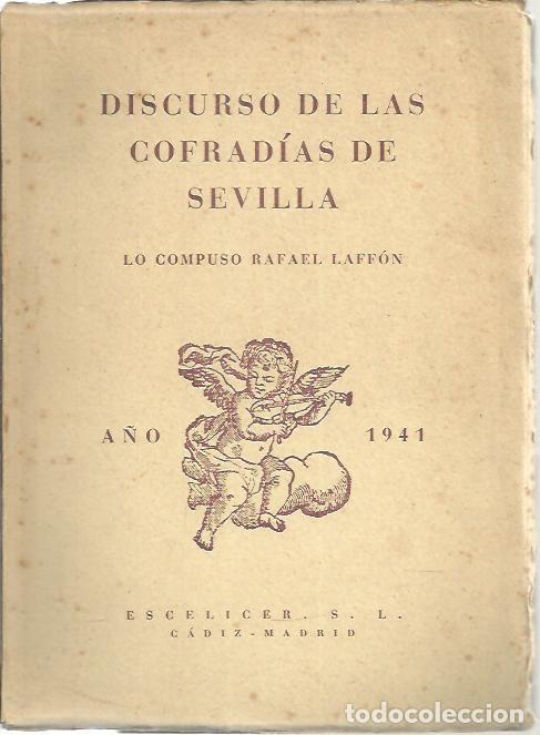 Libros: DISCURSO DE LAS COFRADIAS DE SEVILLA. - LAFFON, Rafael. - Foto 1