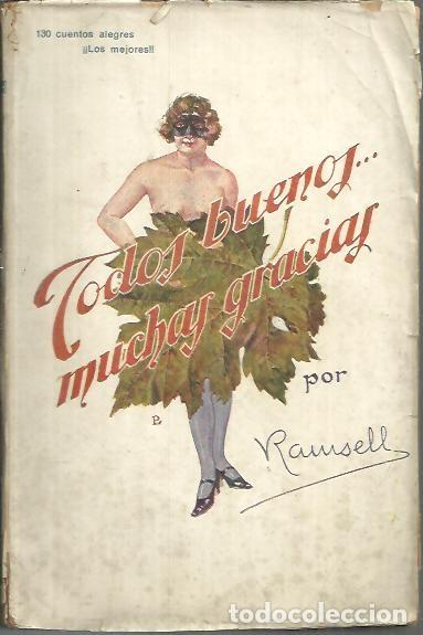 Libros: TODOS BUENOS...MUCHAS GRACIAS. 130 CUENTOS ALEGRES. - RAMSELL. - Foto 1