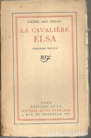 Libros: LA CAVALIERE ELSA. - MAC ORLAN, Pierre. - Foto 1