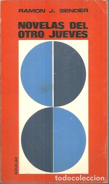 Libros: NOVELAS DEL OTRO JUEVES. - SENDER, Ram&oacute;n J. - Foto 1