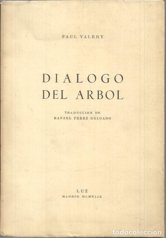 Libros: DIALOGO DEL ARBOL. - VALERY, Paul. - Foto 1