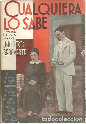 Libros: CUALQUIERA LO SABE. - BENAVENTE, Jacinto. - Foto 1