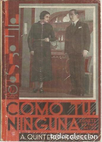 Libros: COMO TU, NINGUNA. - QUINTERO, Antonio. GUILLEN, Pascual. - Foto 1