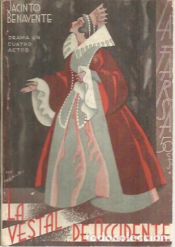 Libros: LA VESTAL DE OCCIDENTE. - BENAVENTE, Jacinto. - Foto 1