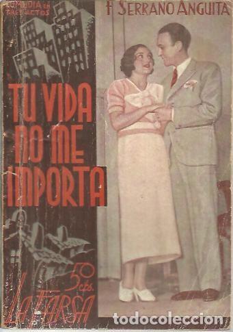 Libros: TU VIDA NO ME IMPORTA. - SERRANO ANGUITA, Francisco. - Foto 1