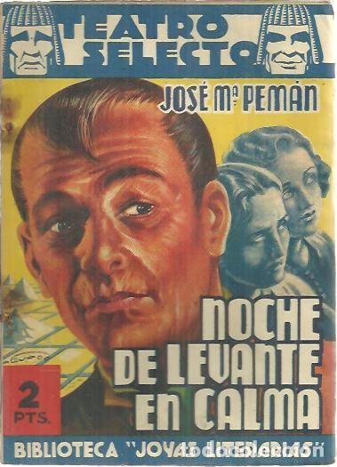 Libros: NOCHE DE LEVANTE EN CALMA. - PEMAN, Jos&eacute; Mar&iacute;a. - Foto 1