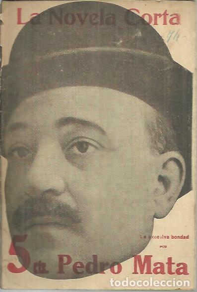 Libros: LA EXCESIVA BONDAD. - MATA, Pedro. - Foto 1