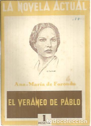 Libri di seconda mano: EL VERANEO DE PABLO. - FORONDA, Ana Mar&iacute;a de.