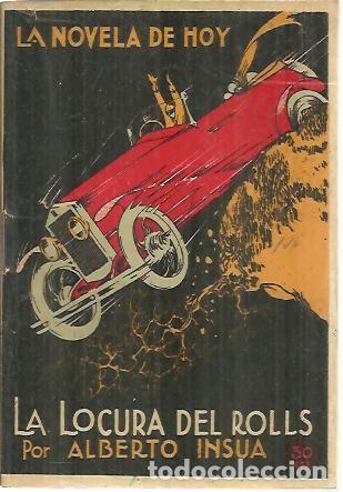Libros: LA LOCURA DEL ROLLS. - INSUA, Alberto. - Foto 1