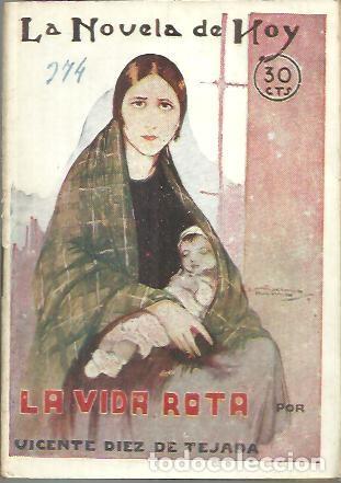 Libros: LA VIDA ROTA. - DIEZ DE TEJADA, Vicente. - Foto 1