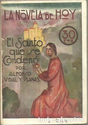Libros: EL SANTO QUE SE CONDENO. - VIDAL Y PLANAS, Alfonso. - Foto 1