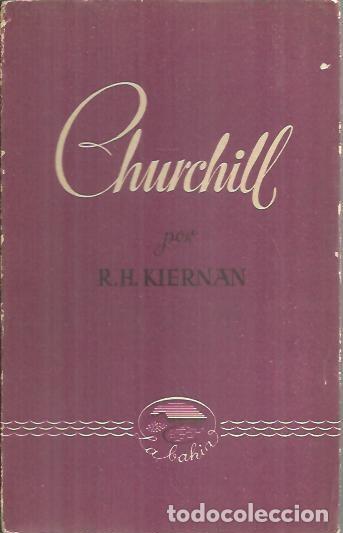 Libros: CHURCHILL. - KIERNAN, R. H. - Foto 1