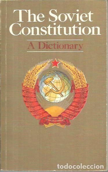 Libros: THE SOVIET CONSTITUTION. A DICTIONARY. - ANONIMO. - Foto 1