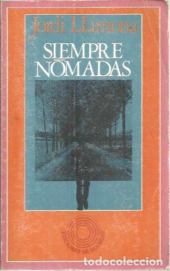 Libros: SIEMPRE NOMADAS. - LLIMONA, Jordi. - Foto 1