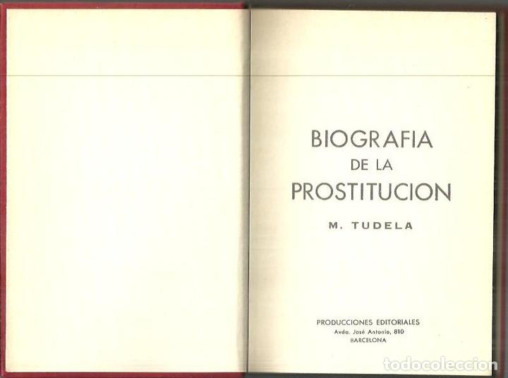 Libros: BIOGRAFIA DE LA PROSTITUCION. - TUDELA, M. - Foto 1