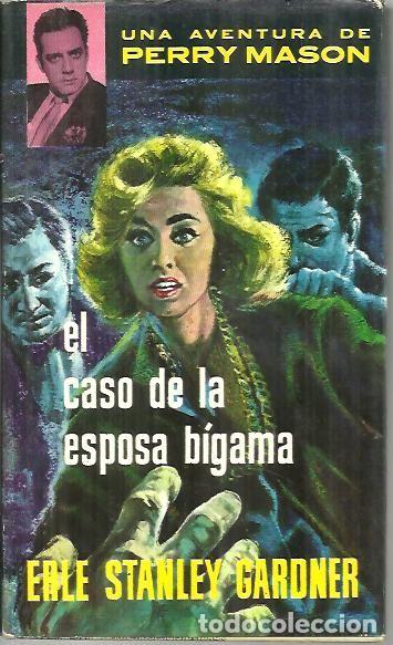 Libros: EL CASO DEL ESPOSA BIGAMA. - GARDNER, Erle Stanley. - Foto 1