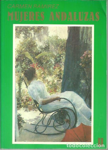 Livros em segunda m&atilde;o: MUJERES ANDALUZAS. II. - RAMIREZ GOMEZ, Carmen.