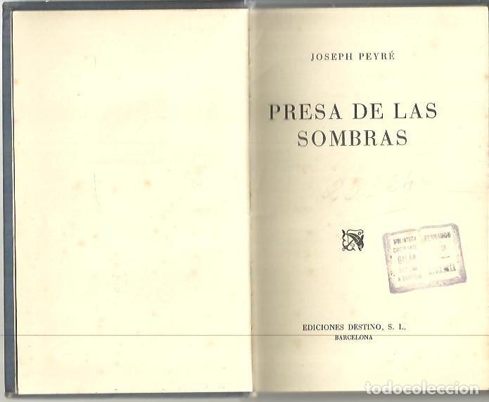 Libros: PRESA DE LAS SOMBRAS. - PEYRE, Joseph. - Foto 1