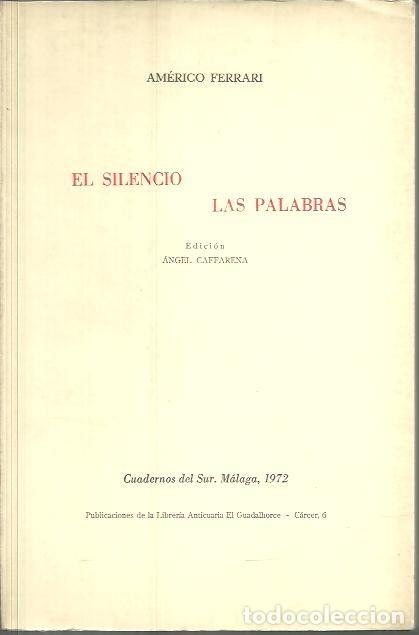 Libros: EL SILENCIO. LAS PALABRAS. - FERRARI, Am&eacute;rico. - Foto 1