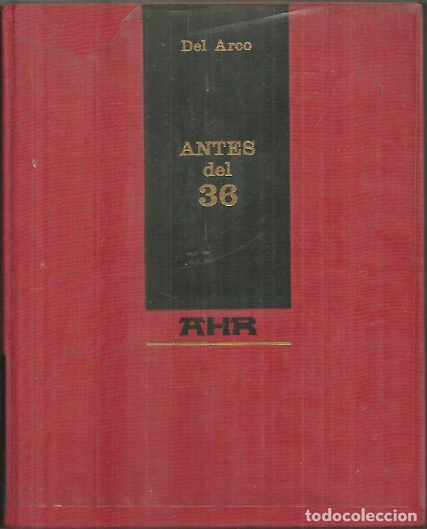 Libros: ANTES DEL 36. - DEL ARCO, Manuel. - Foto 1