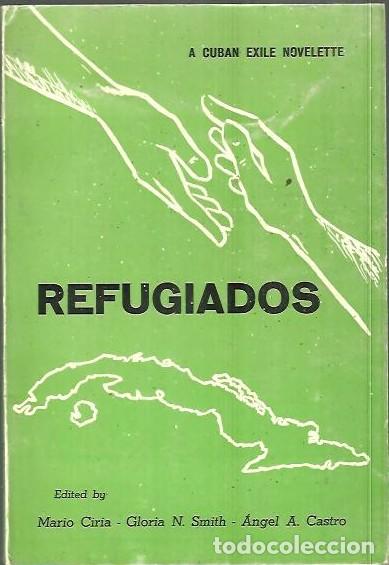 Libros: REFUGIADOS. - CASTRO, Angel A. - Foto 1