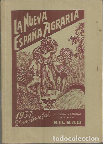 Libros: LA NUEVA ESPA&Ntilde;A AGRARIA. - ANONIMO. - Foto 1