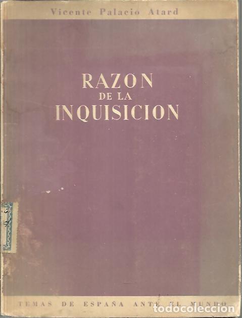 Libros: RAZON DE LA INQUISICION. - PALACIO ATARD, Vicente. - Foto 1