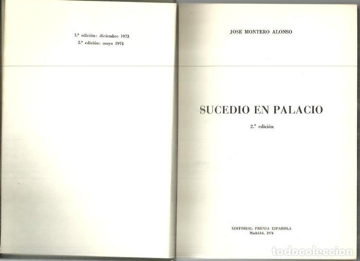 Libros: SUCEDIO EN PALACIO. - MONTERO ALONSO, Jos&eacute;. - Foto 1