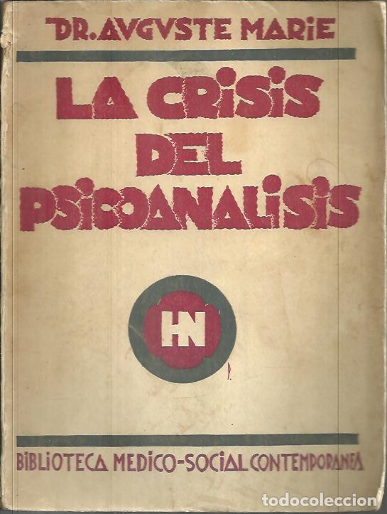 Libros: LA CRISIS DEL PSICOANALISIS. - MARIE, Auguste. - Foto 1