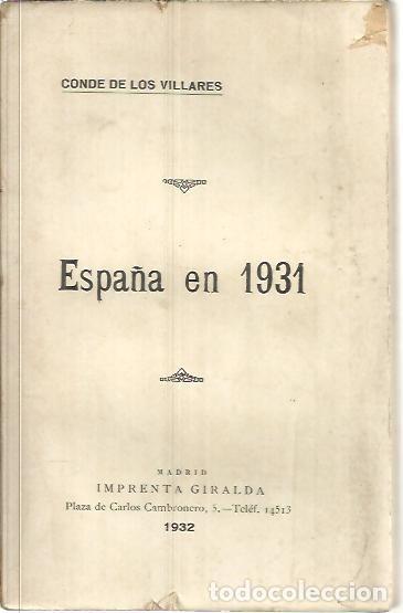 Libri di seconda mano: ESPA&Ntilde;A EN 1931. - LOS VILLARES, Conde de.