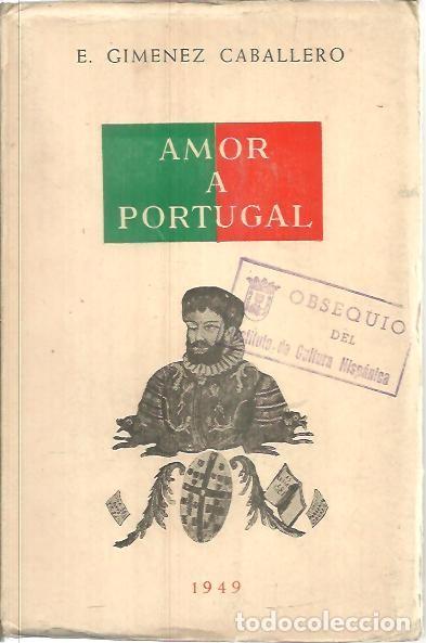 Libros: AMOR A PORTUGAL. - GIMENEZ CABALLERO, Ernesto. - Foto 1