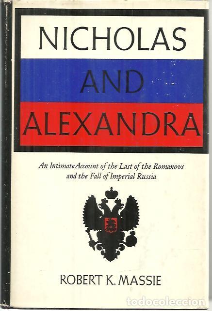 Libros: NICHOLAS AND ALEXANDRA. - MASSIE, Robert K. - Foto 1