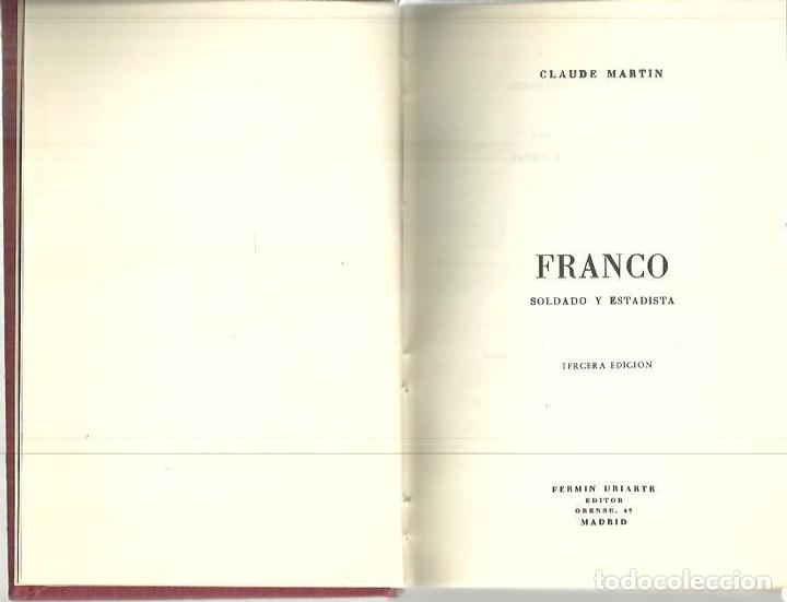 Libros: FRANCO. SOLDADO Y ESTADISTA. - MARTIN, Claude. - Foto 1