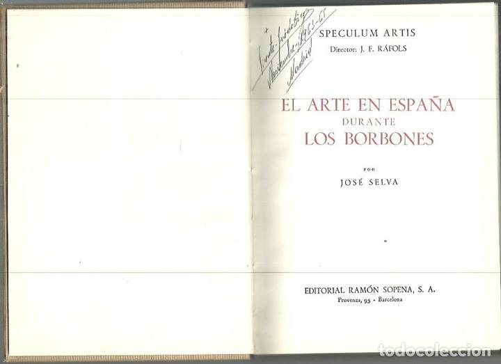 Libros: EL ARTE EN ESPA&Ntilde;A DURANTE LOS BORBONES. - SELVA, Jos&eacute;. - Foto 1